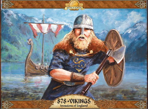 878 Vikings Invasions of England 878 Vikings Invasions of England