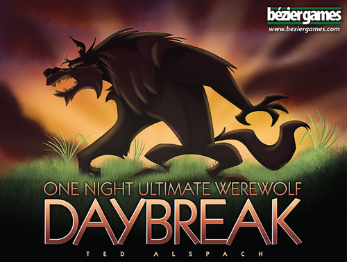 Daybreak: One Night Ultimate Werewolf Daybreak: One Night Ultimate Werewolf