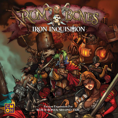 Rum & Bones Second Tide The Iron Inquisition Heroes Set 1 Rum & Bones Second Tide The Iron Inquisition Heroes Set 1