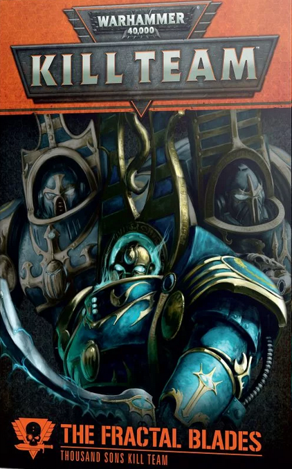 Kill Team: The Fractal Blades – Thousand Sons Kill Team Kill Team: The Fractal Blades – Thousand Sons Kill Team