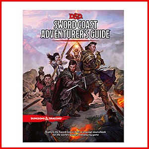 D & D Sword Coast Adventurer's Guide D & D Sword Coast Adventurer's Guide