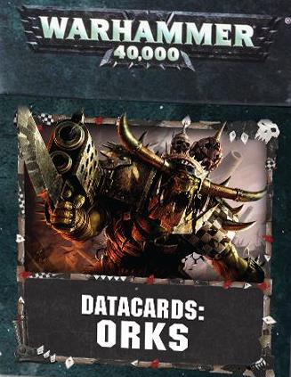 Datacards: Orks Datacards: Orks