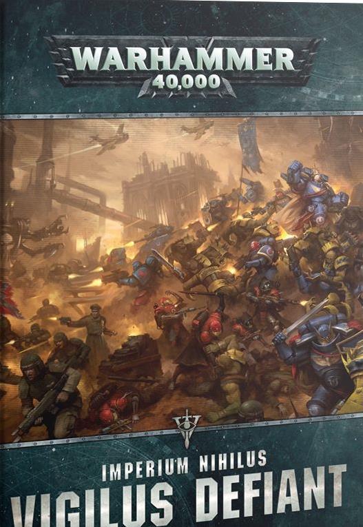 Imperium Nihilus: Vigilus Defiant Imperium Nihilus: Vigilus Defiant