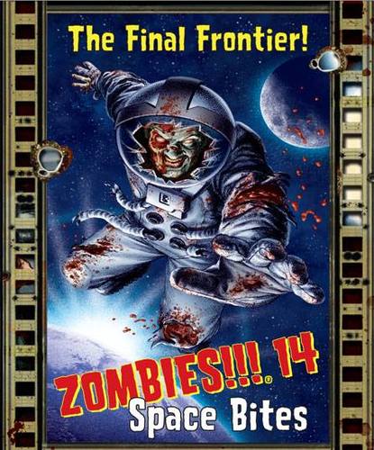 Zombies 14!!! Space Bites Zombies 14!!! Space Bites