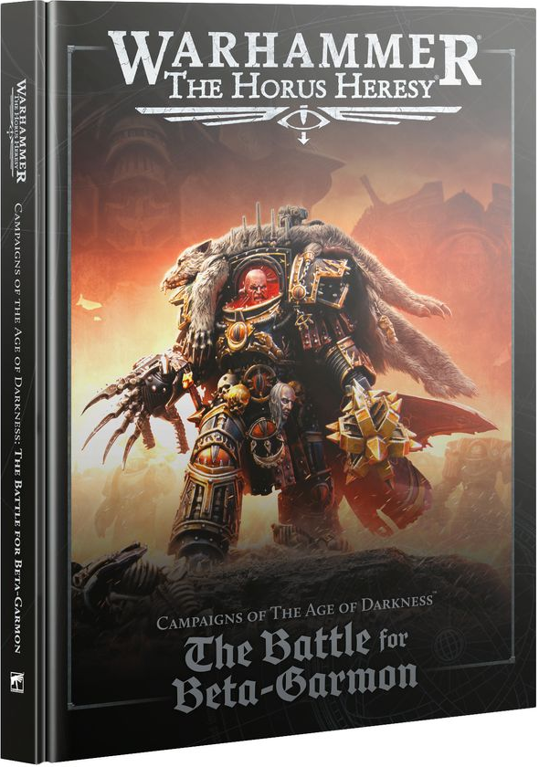 Campaigns of the Age of Darkness- The Battle For Beta-Garmon (Hardback)