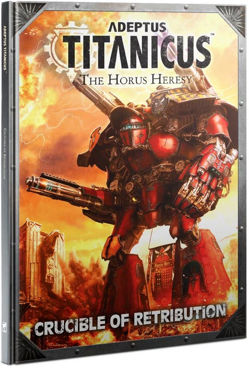 Adeptus Titanicus: Crucible of Retribution