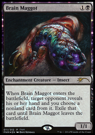 Brain Maggot - FNM Promo