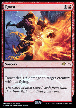 Roast - FNM Promo