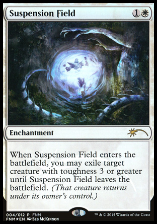 Suspension Field - FNM Promo
