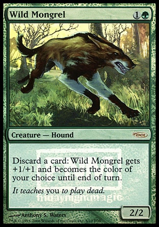 Wild Mongrel - FNM Promo