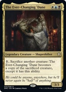 The Ever-Changing 'Dane (Foil)