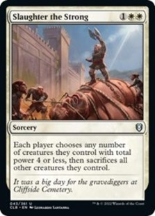 Slaughter the Strong (Foil)