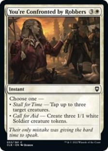 You're Confronted by Robbers (Foil)