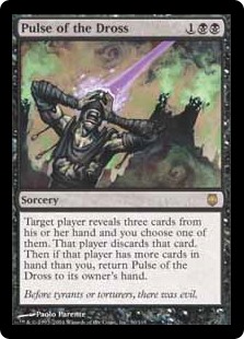 Pulse of the Dross (Foil)