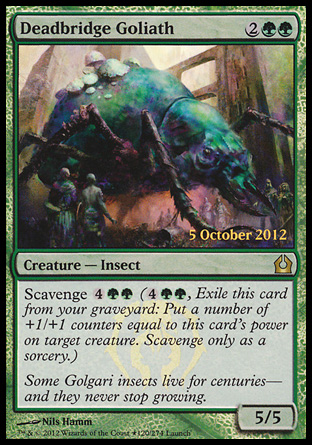 Deadbridge Goliath - Return to Ravnica Launch Party Promo