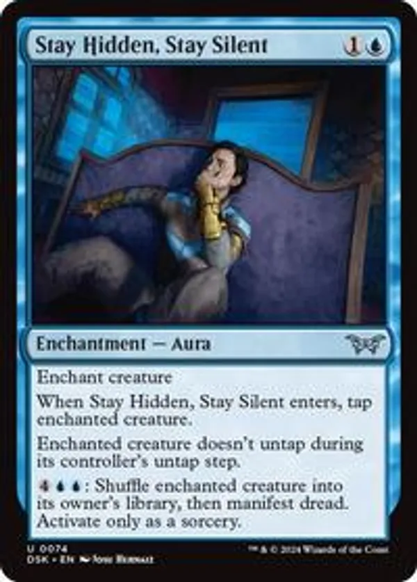Stay Hidden, Stay Silent (0074) (Foil)