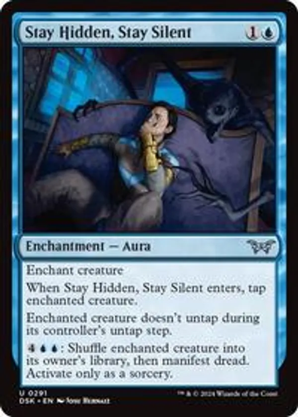 Stay Hidden, Stay Silent (0291) (Foil)