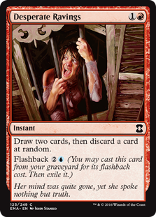 Desperate Ravings (Foil)