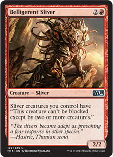 Belligerent Sliver (Foil) Belligerent Sliver (Foil)