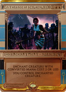 Threads of Disloyalty - Amonkhet Invocation