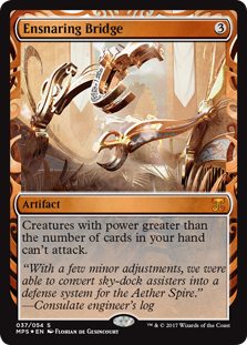 Ensnaring Bridge - Kaladesh Invention