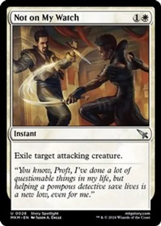 Not on my Watch (Foil)