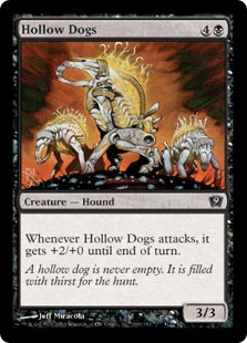Hollow Dogs (Foil)
