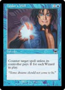 Ixidor's Will (Foil) Ixidor's Will (Foil)