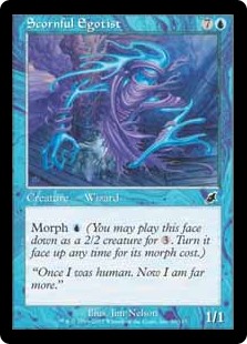 Scornful Egotist (Foil) Scornful Egotist (Foil)