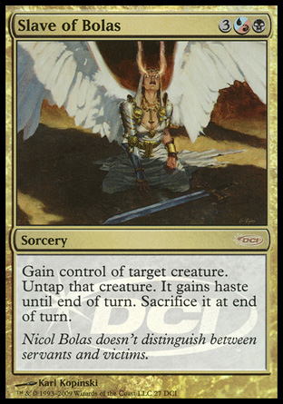 Slave of Bolas - Gateway Promo