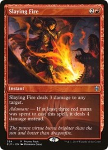 Slaying Fire (Promo Pack Foil)