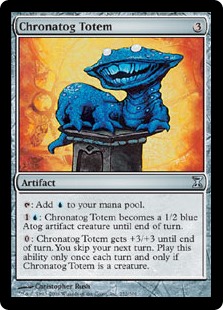 Chronatog Totem (Foil)