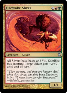 Firewake Sliver (Foil) Firewake Sliver (Foil)