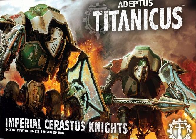 Adeptus Titanicus: Imperial Cerastus Knights